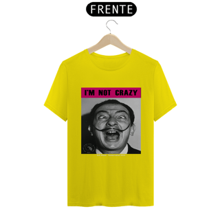 Nome do produto CAMISETA I'M NOT CRAZY