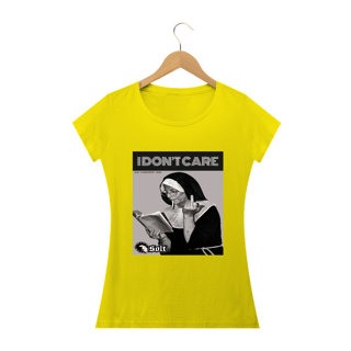 Nome do produto T-SHIRT FEMININA I'DONT CARE