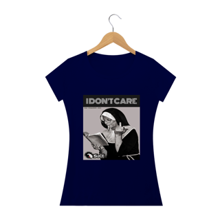 Nome do produto T-SHIRT FEMININA I'DONT CARE