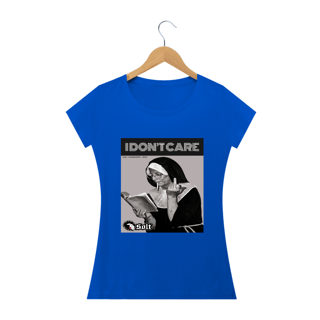 Nome do produto T-SHIRT FEMININA I'DONT CARE