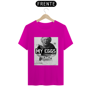 Nome do produto CAMISETA MY EGGS