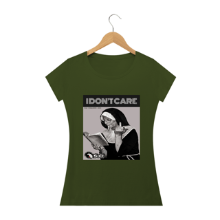 Nome do produto T-SHIRT FEMININA I'DONT CARE
