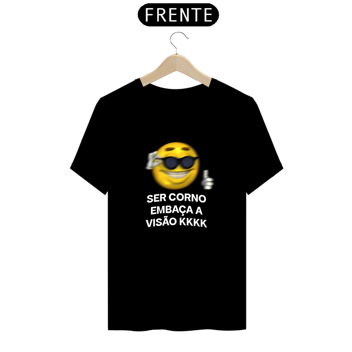 Nome do produto: Ser corno embaça a visão KKK