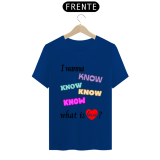 Nome do produto Camiseta Masculina - What is Love? - TWICE