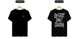 Nome do produto Go Fast, Don't Crash