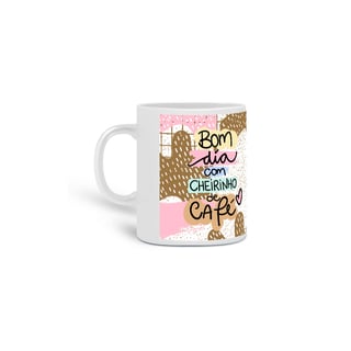 Caneca Café Bom Dia Com Cheirinho De Café