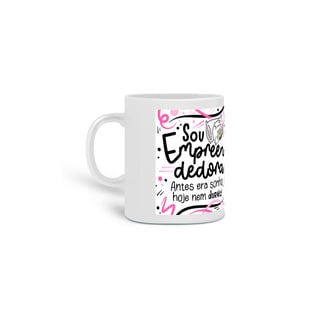Nome do produto Caneca Sou Empreendedora