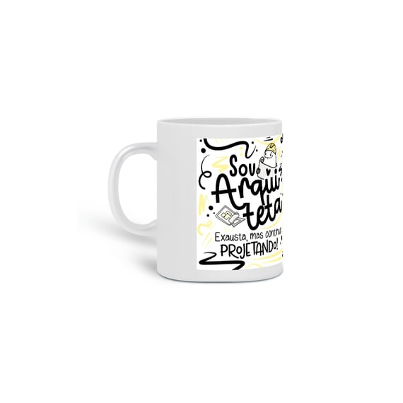 Caneca Sou Arquiteta