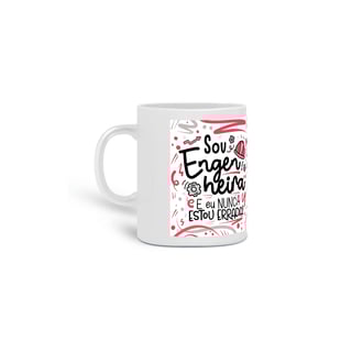 Nome do produto Caneca Eu Sou Engenheira