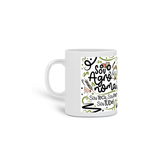 Caneca Eu Sou Agrônoma
