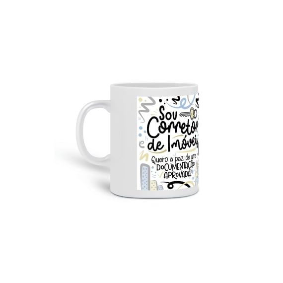 Caneca Eu Sou Corretor de Imoveis