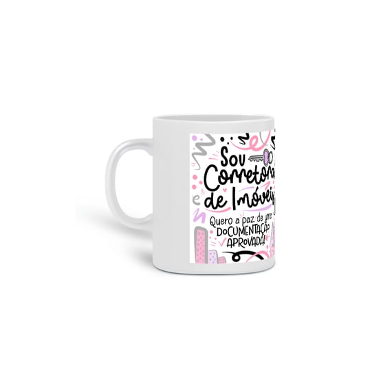 Caneca Eu Sou Corretora de Imóveis