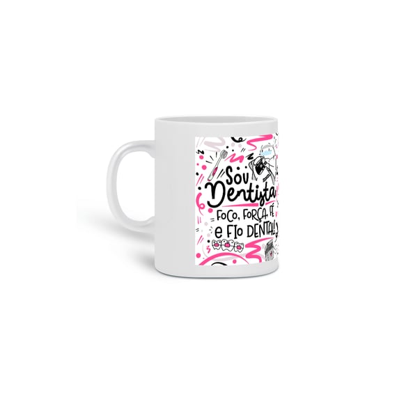 Caneca Sou Dentista
