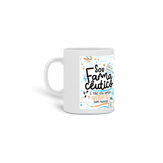 Caneca Sou Farmacêutico