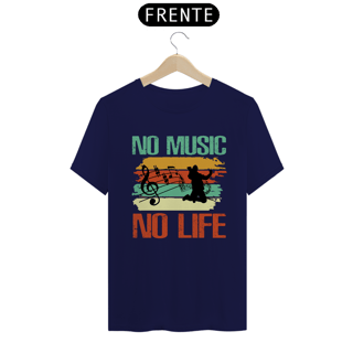 Nome do produtoCamiseta Coleção Musical No Music No Life