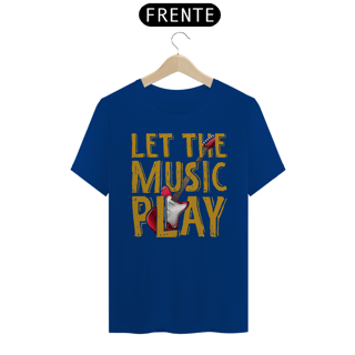 Nome do produtoCamiseta Coleção Musical Let The Music Play