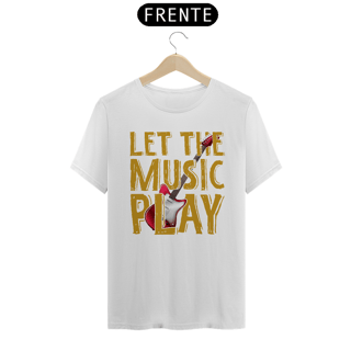 Nome do produtoCamiseta Coleção Musical Let The Music Play