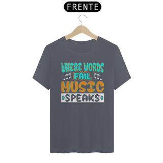 Nome do produtoCamiseta Coleção Musical Music Speaks