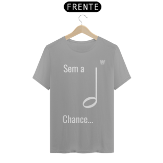 Nome do produtoCamiseta Sem a mínima Chance B