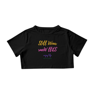 Cropped Enjoy Life - Still Wear