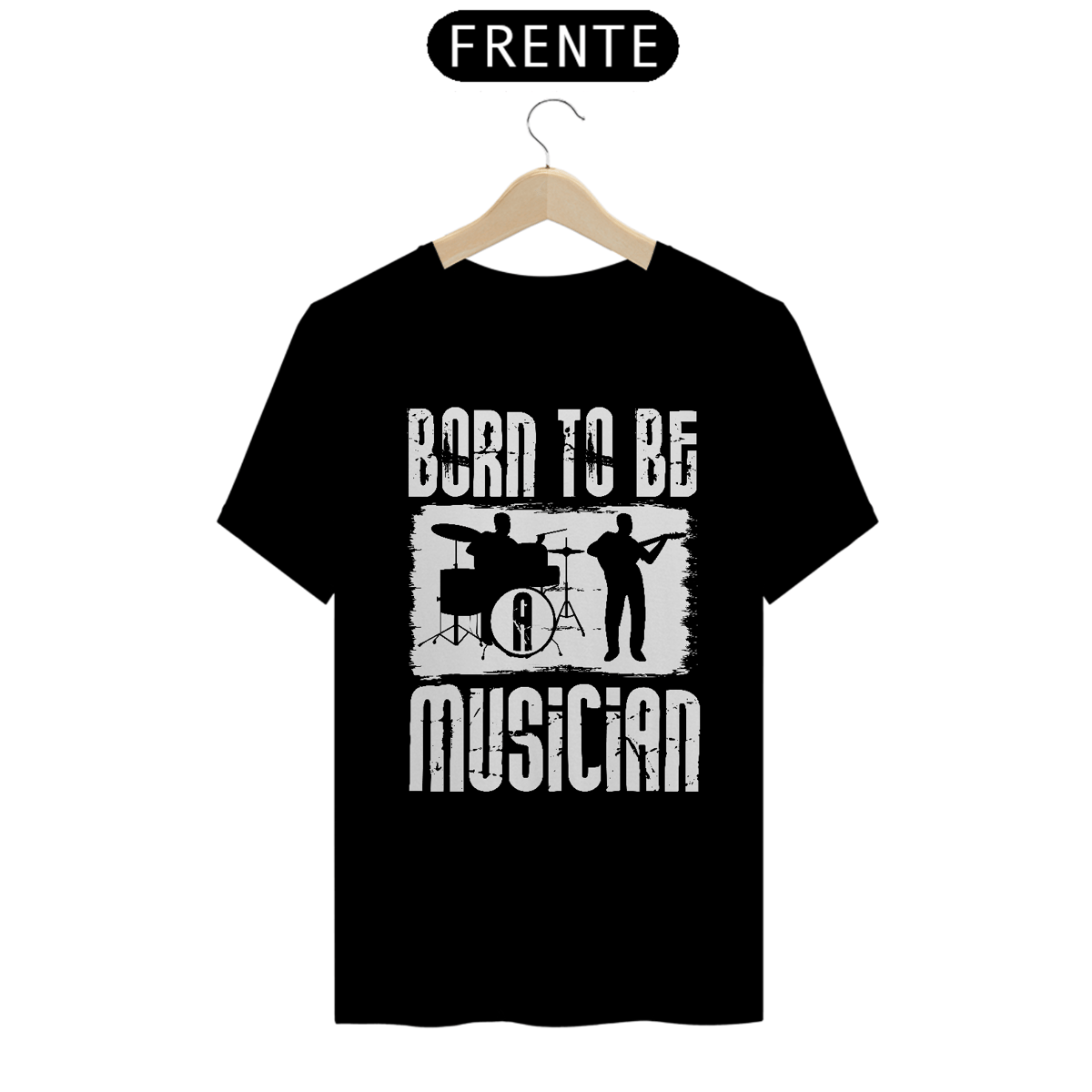 Nome do produto: Camiseta Coleção Musical Born to be Musician 2