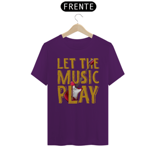 Nome do produtoCamiseta Coleção Musical Let The Music Play