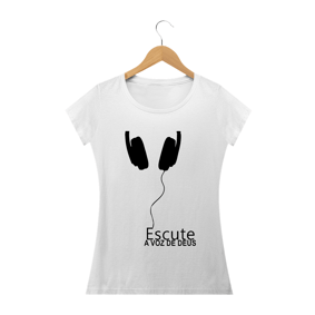 Camisa Feminina Escute a Voz - Várias Cores
