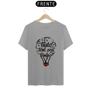 Nome do produtoCamisa Tudo Tem Seu Tempo - Várias Cores