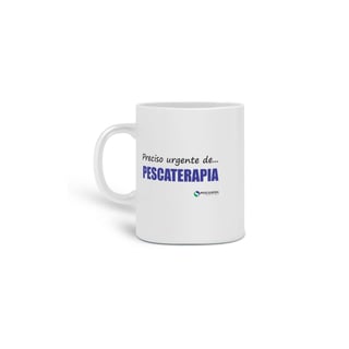 Nome do produto Caneca - Pescaterapia