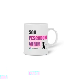 Nome do produto Caneca Porcelana - Pescadora Mirim