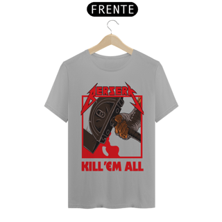 Nome do produto Camiseta Unissex: Berserk(KILL EM ALL)
