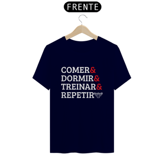Nome do produto Camiseta comer,dormir ,treinar e repetir