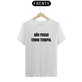 Nome do produto Camiseta Não posso tenho terapia