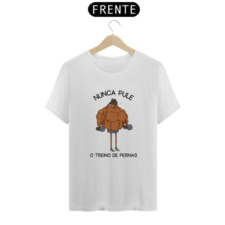 Nome do produto Camiseta academia nunca pule o treino de pernas