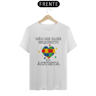 Nome do produto Camiseta Não me olhe esquisito ,sou autista.