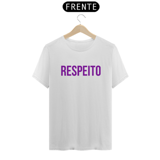 Nome do produto Camiseta RESPEITO