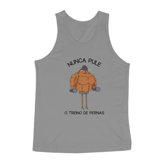 Nome do produto Regata nunca pule o treino de pernas