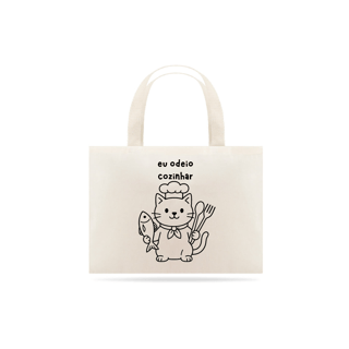 Nome do produto Ecobag Eu odeio cozinhar