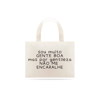 Nome do produto Ecobag Não me encaralhe