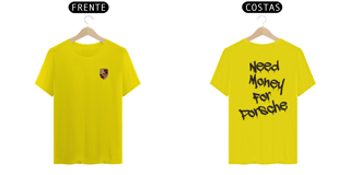 Nome do produto Camisa - Need Money For Porsche