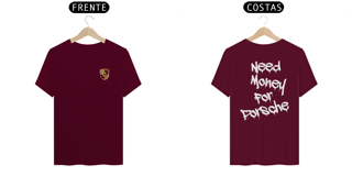 Nome do produto Camisa - Need Money For Porsche