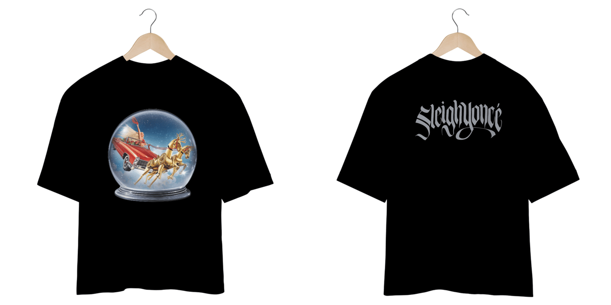 Nome do produto: SLEIGHYONCÉ