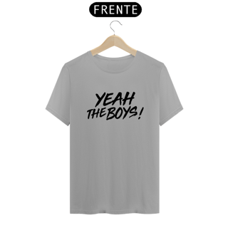 Nome do produto Camiseta T-Shirt Classic Unissex / Yeah The Boys