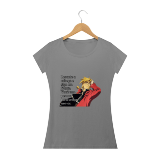 Nome do produto Geek - Fullmetal Alchemist (Fem) - Levante a cabeça e siga em frente. Você tem pernas para andar, use-as