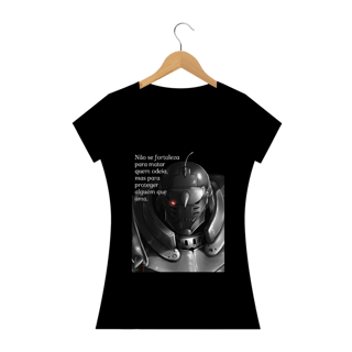 Geek - Fullmetal Alchemist (Fem) - Não se fortaleza para matar quem odeia, mas para proteger alguém que ama