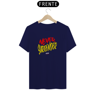 Nome do produto Camiseta Masculina NEVER SURRENDER