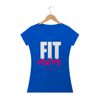Nome do produto Camiseta Feminina FIT MOM