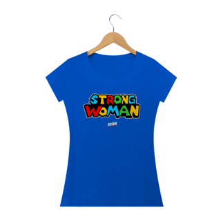 Nome do produto Camiseta Feminina STRONG W
