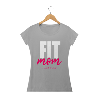Nome do produto Camiseta Feminina FIT MOM