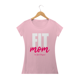 Nome do produto Camiseta Feminina FIT MOM